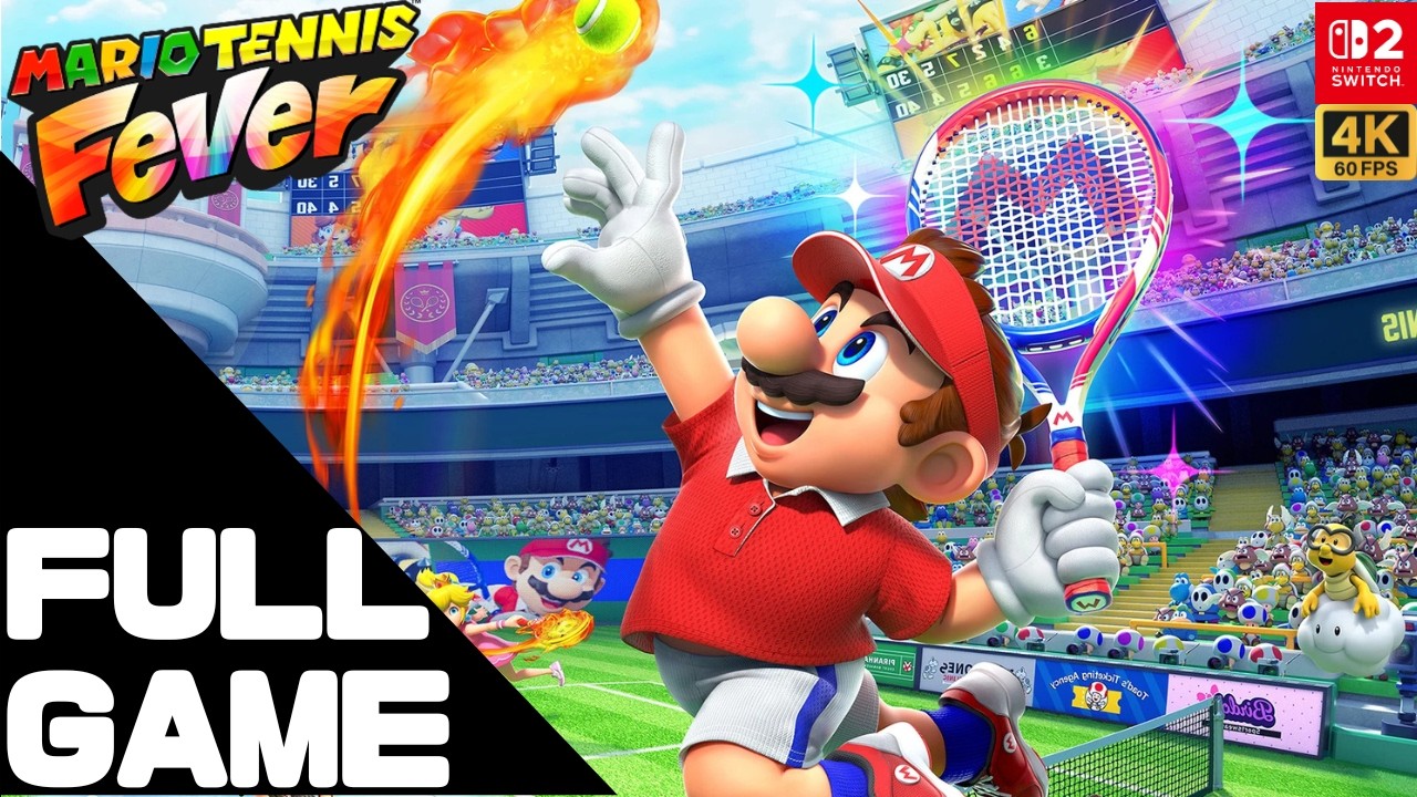 MARIO TENNIS FEVER Full Walkthrough Gameplay – Nintendo Switch 2 4K 60FPS No Commentary