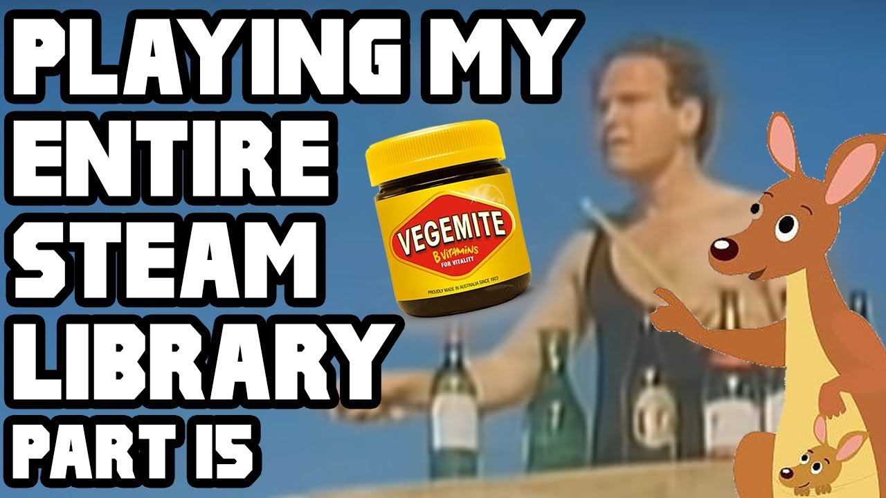 Sponsored by Australia | Playing All 500+ Games in my Steam Library | Part 15