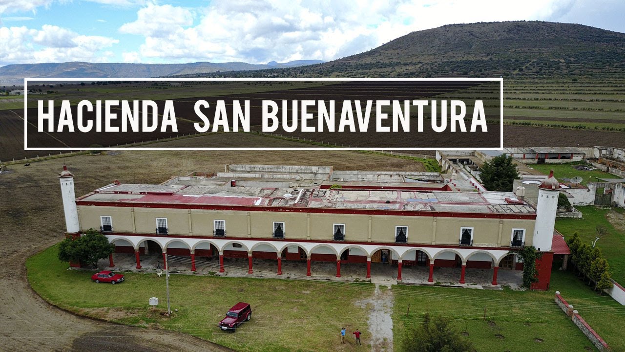 Hacienda San Buenaventura en Tlaxco Tlaxcala, ruta de haciendas | El Andariego