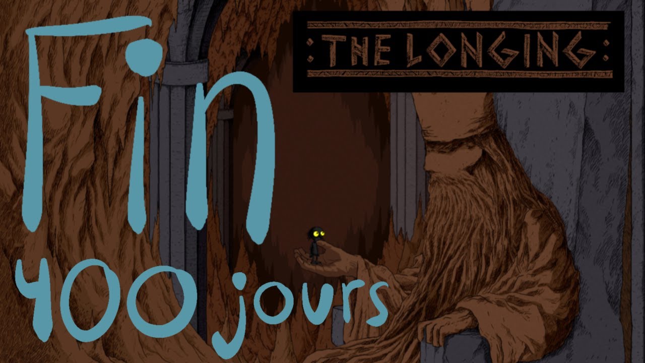 LA FIN DU JEU THE LONGING! (apr&egrave;s 400 jours)