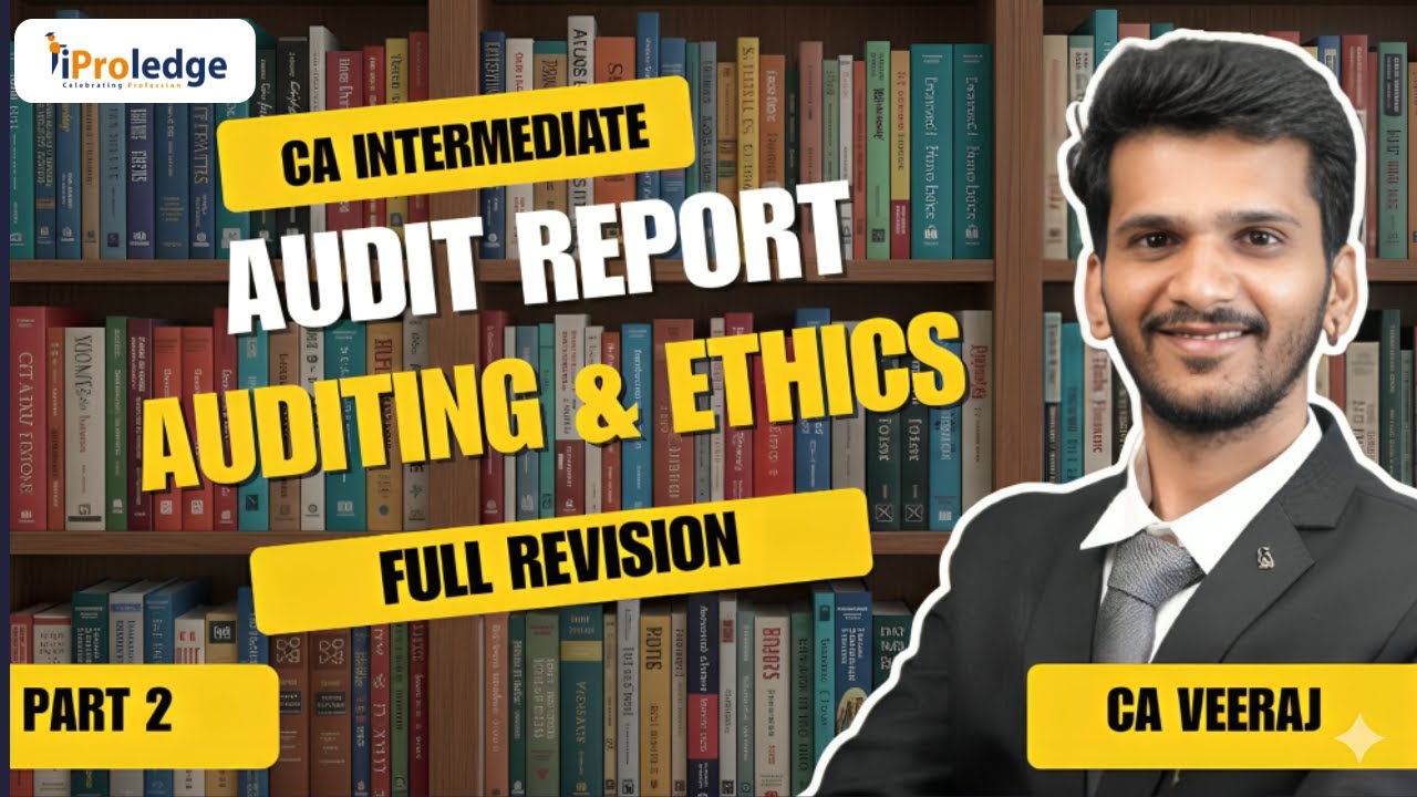 Audit Report | CA Inter Auditing & Ethics | Full Revision Class – Part 2 | CA Veeraj
