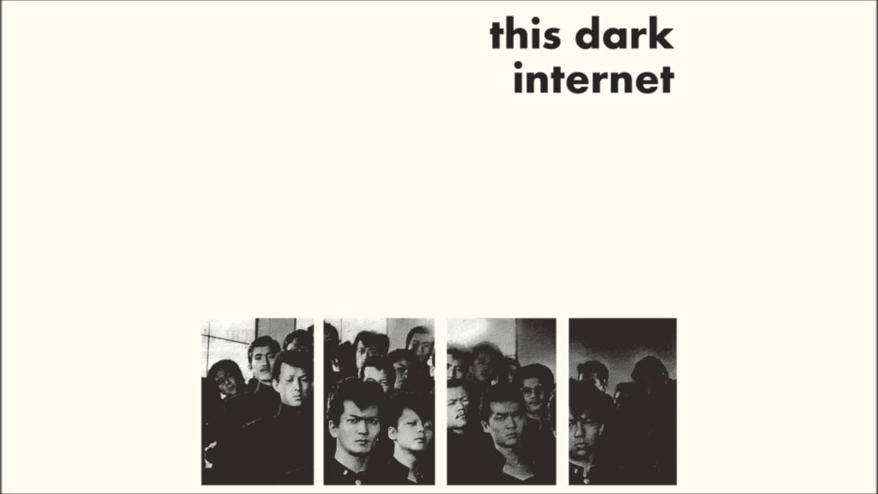 This Dark Internet - 