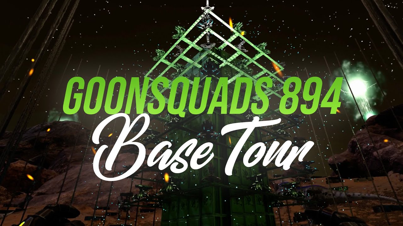 GoonSquads 894 BASETOUR I OFFICIAL ARK PVP