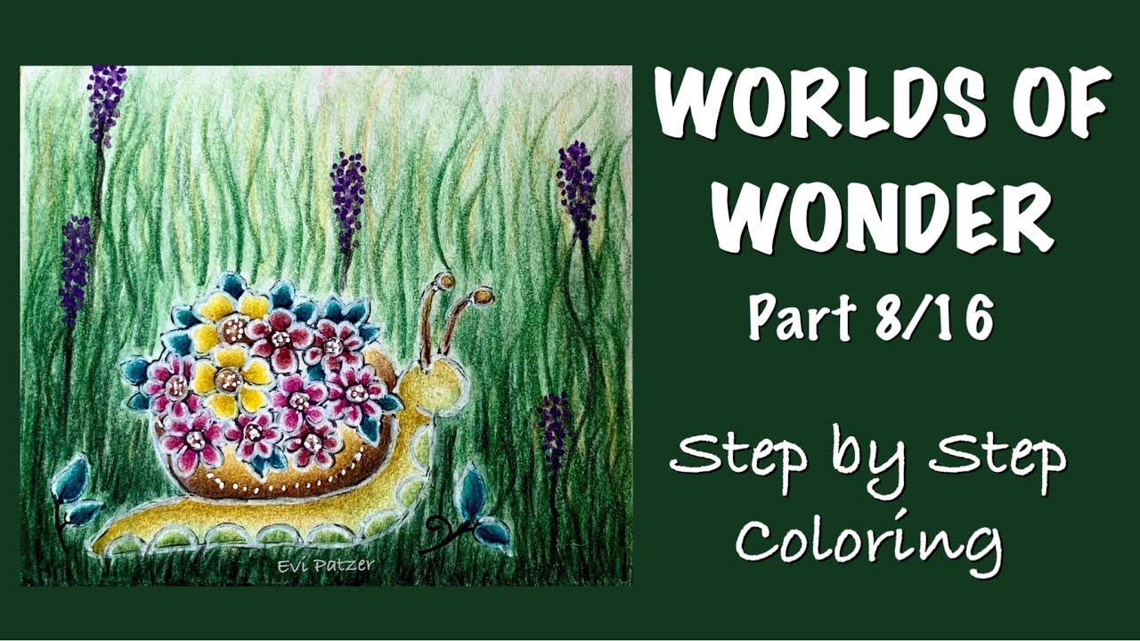 Worlds of Wonder 8/16 - Step by Step Coloring with Polychromos & Derwent Inktense