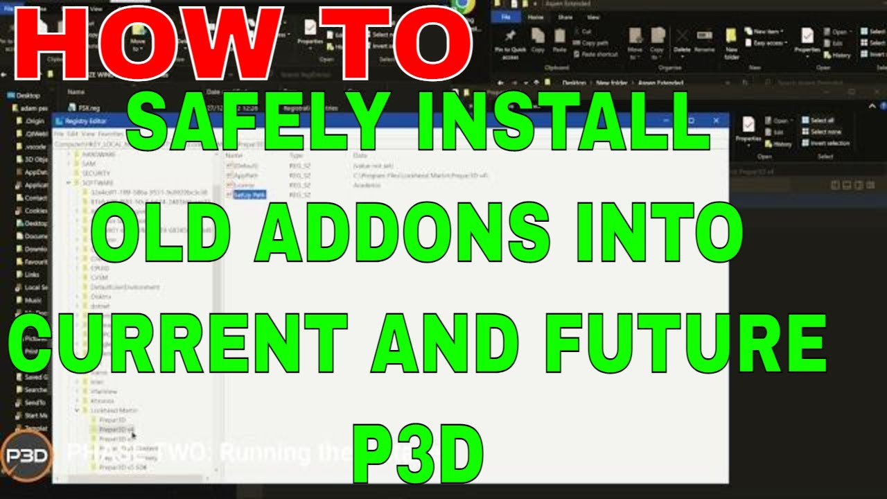 P3D and HOW TO get older addons into CURRENT/FUTURE P3D safely