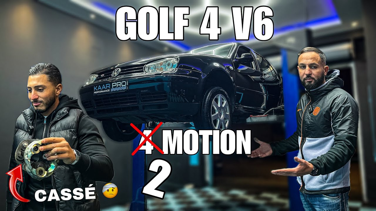 ON A CASSE NOTRE GOLF 4 V6 (2 motion!!)