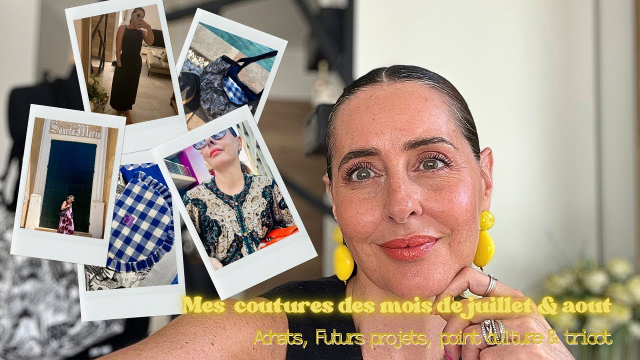 Podcast Nº27 : bilan couture des mois de juillet & août 