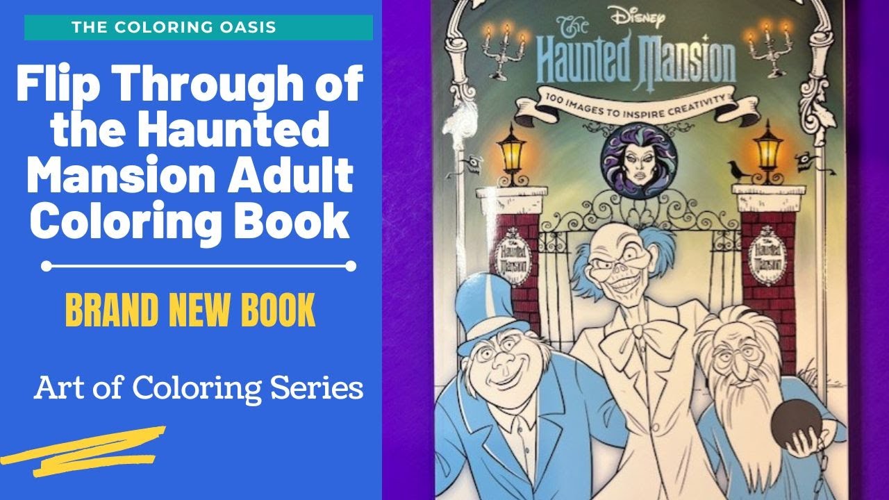 BRAND NEW BOOK Disney The Haunted Mansion Art of Coloring Series | New for July 2024