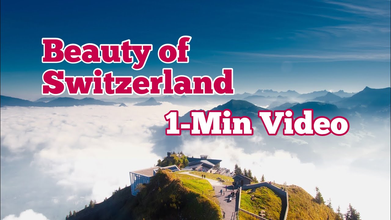 Beauty of Switzerland | 1-Min Video