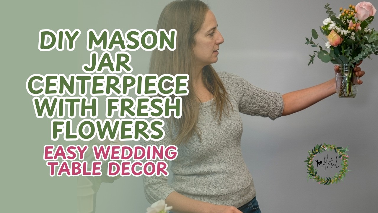 DIY Mason Jar Centerpiece
