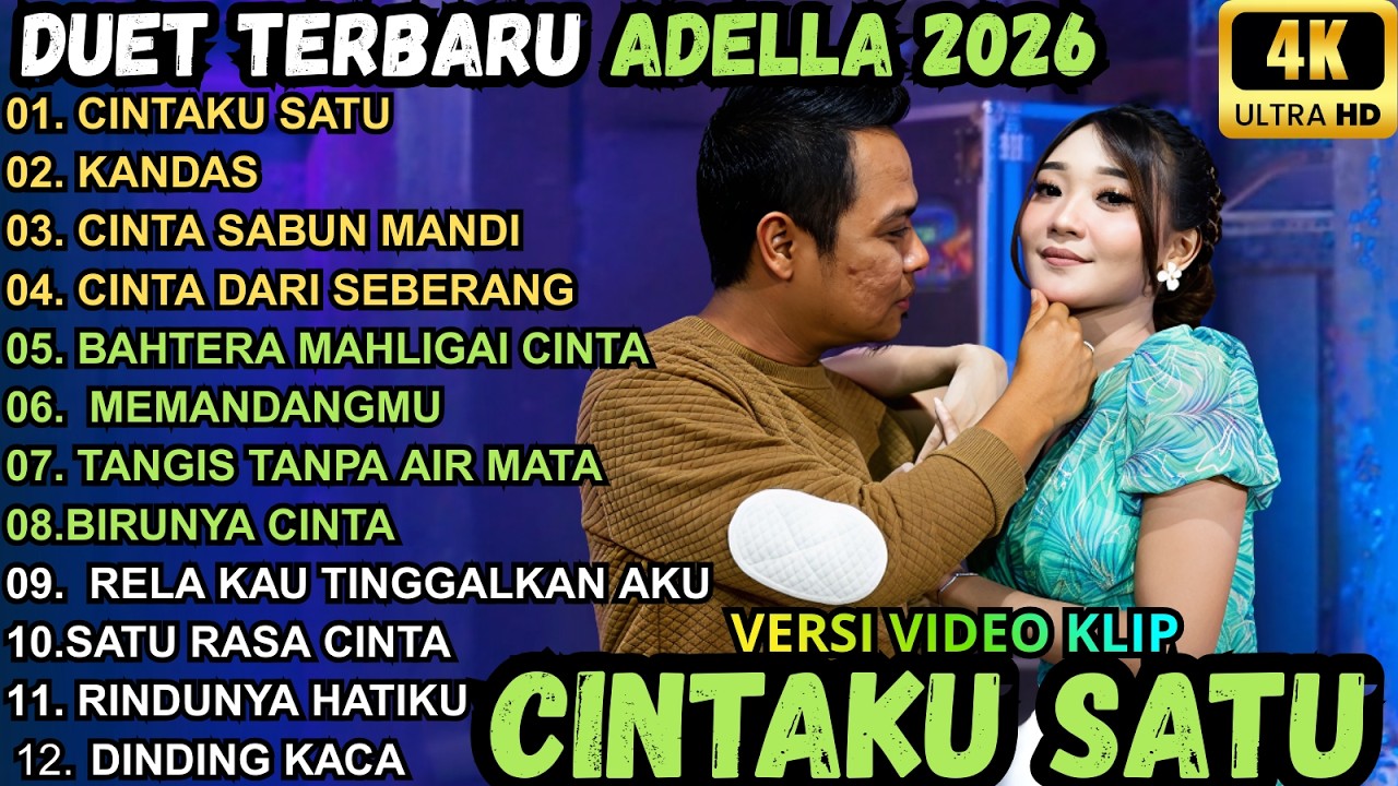 CINTAKU SATU - KANDAS - CINTA SABUN MANDI || OM ADELLA TERBARU 2026