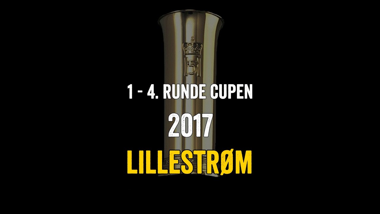 Lillestrøm 2017 Cup 1-4. Runde