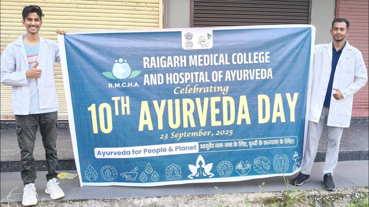 10th Ayurveda Day - 4th // Raily// @ Raigarh Medical College & Hospital of Ayurveda 😊 