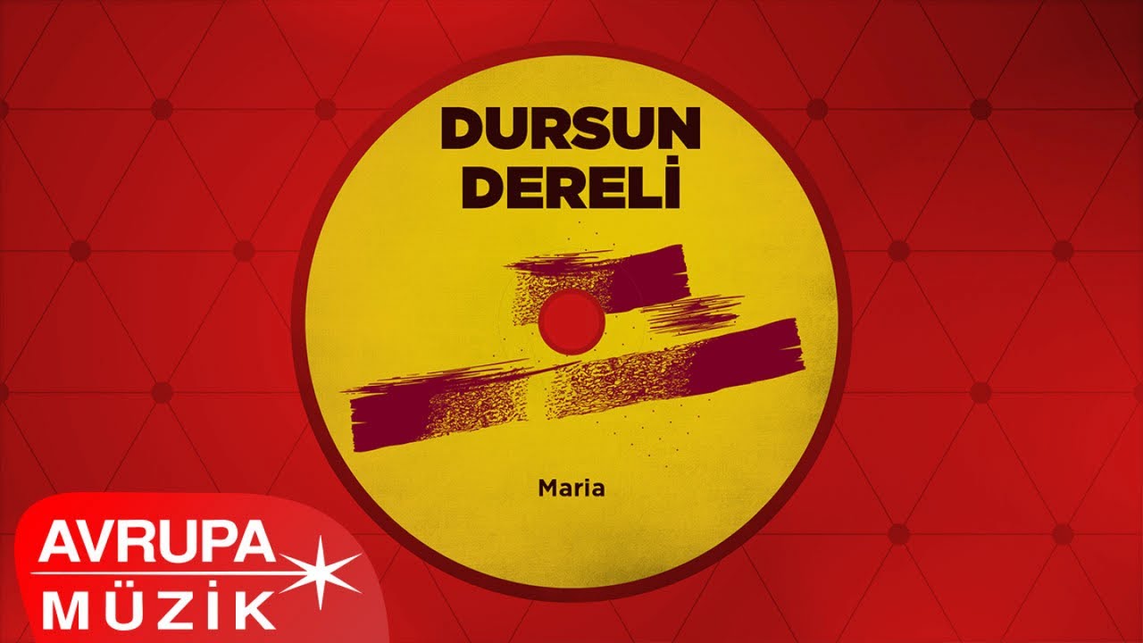 Dursun Dereli - Maria (Official Audio)
