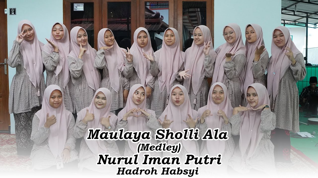 Maulaya Sholli Ala Habibikal Musthofa • Nurul Iman Putri • Voc.Zadda • Hadroh Habsyi