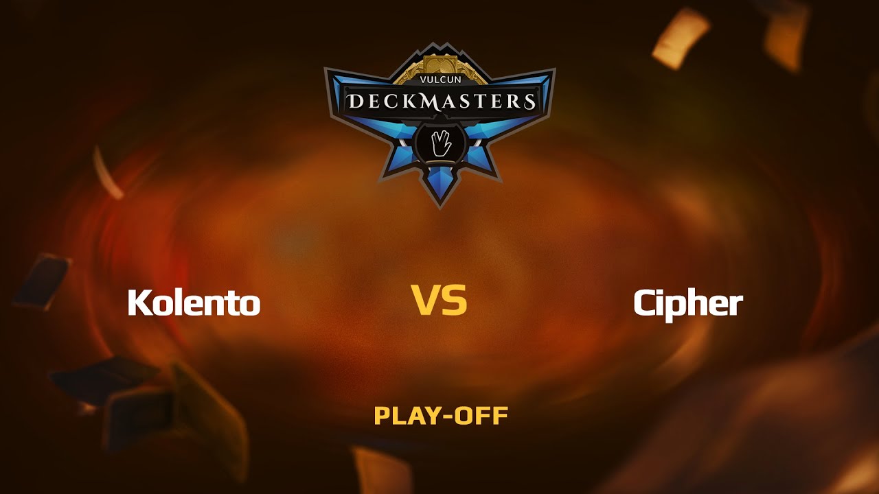 [RU] Kolento vs. Cipher | Vulcun Deckmasters | Play-off
