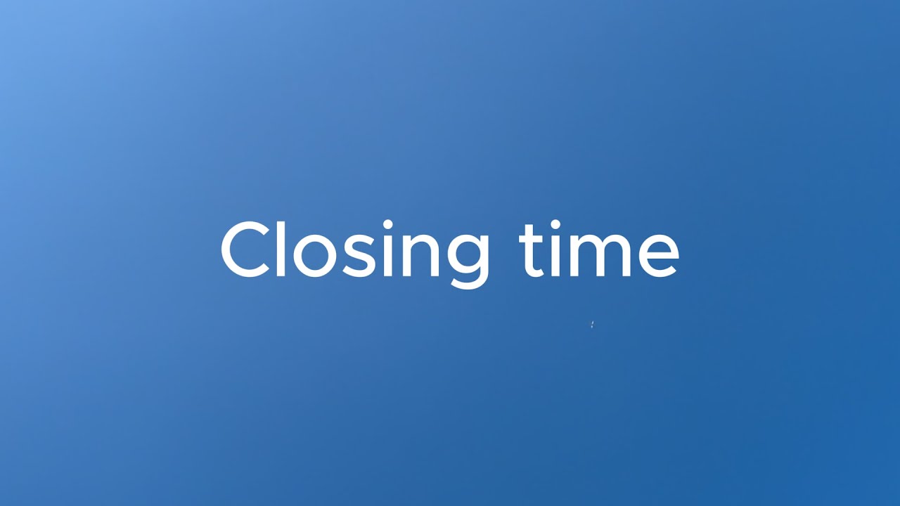 Open Four: Closing Time