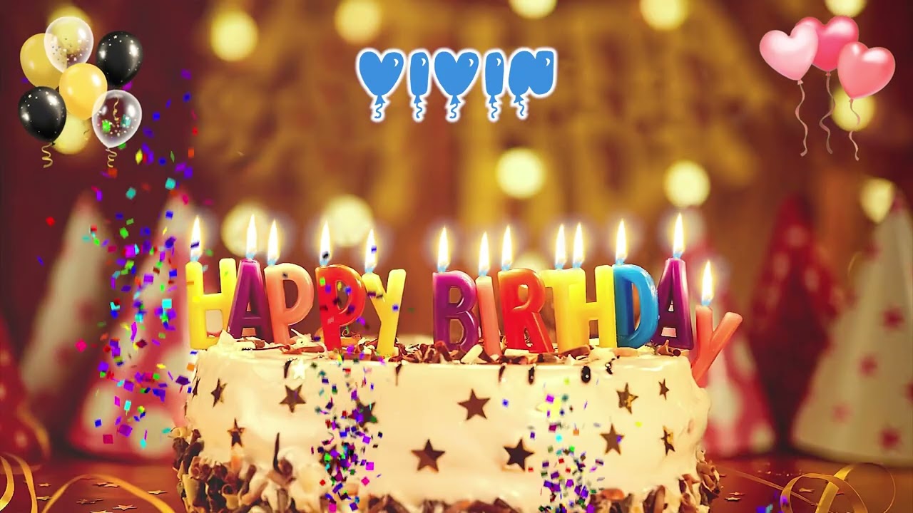 VIVIN Happy Birthday Song – Happy Birthday to You