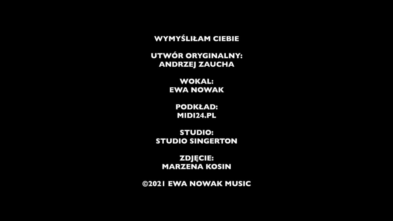 Ewa Nowak - Wymyśliłam Ciebie