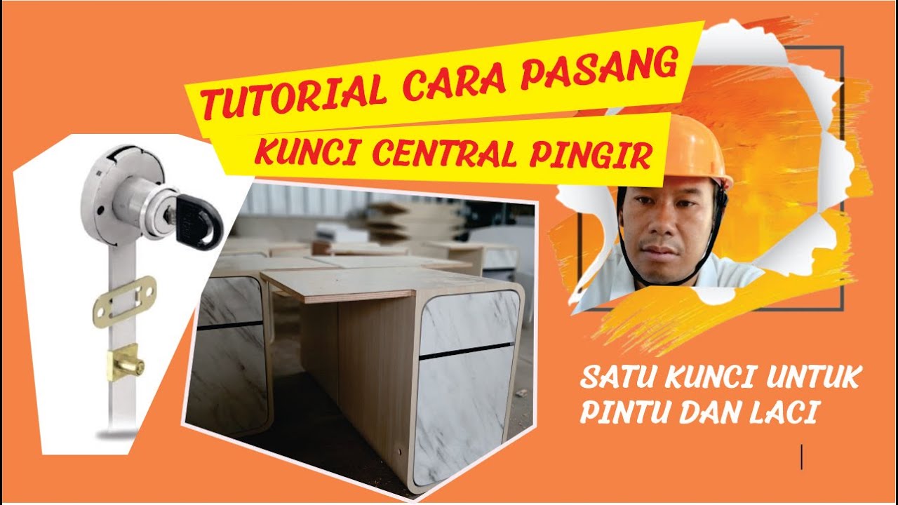TUTORIAL CARA PASANG KUNCI CENTRAL UNTUK PINTU DAN LACI!!!