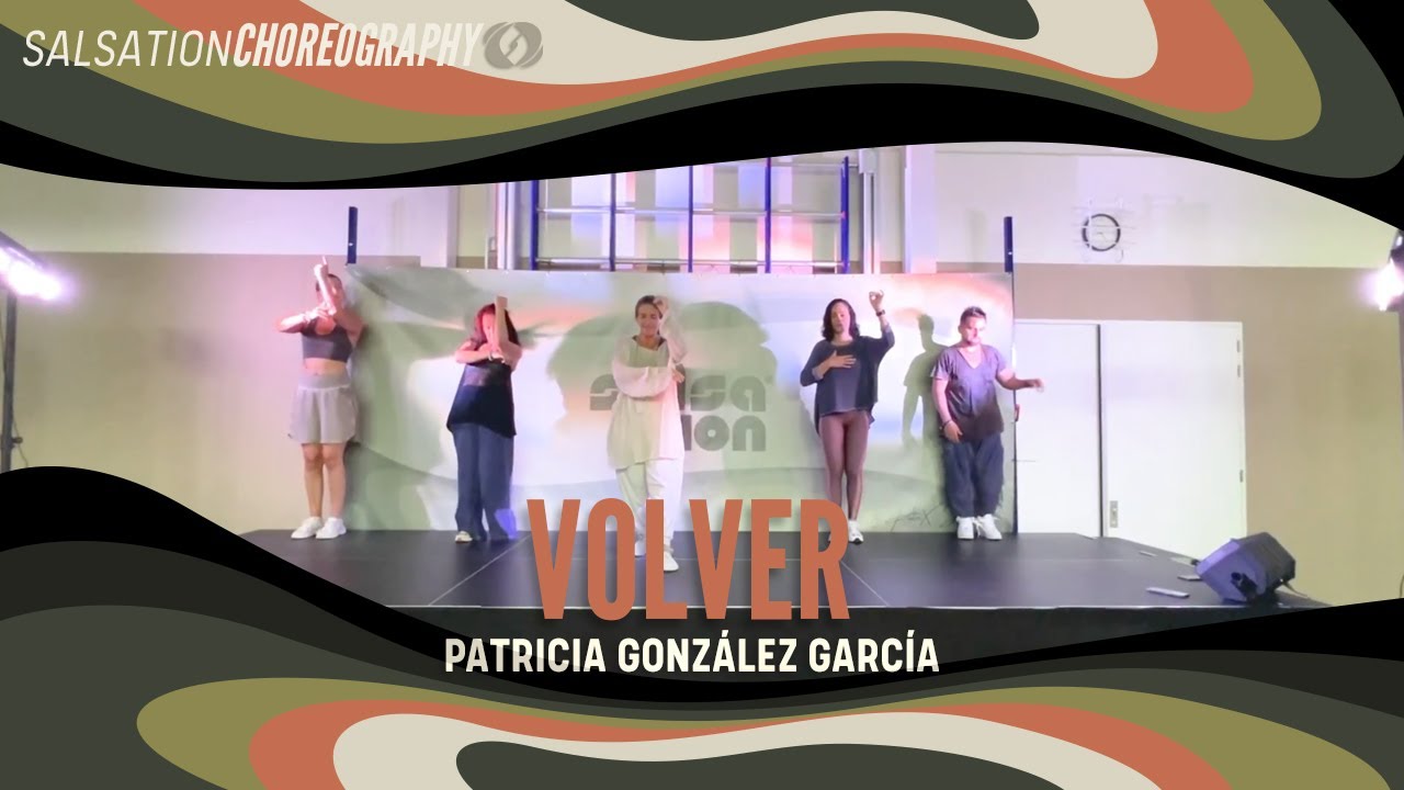 Volver - Salsation® Choreography by SEI Patricia Gonzalez