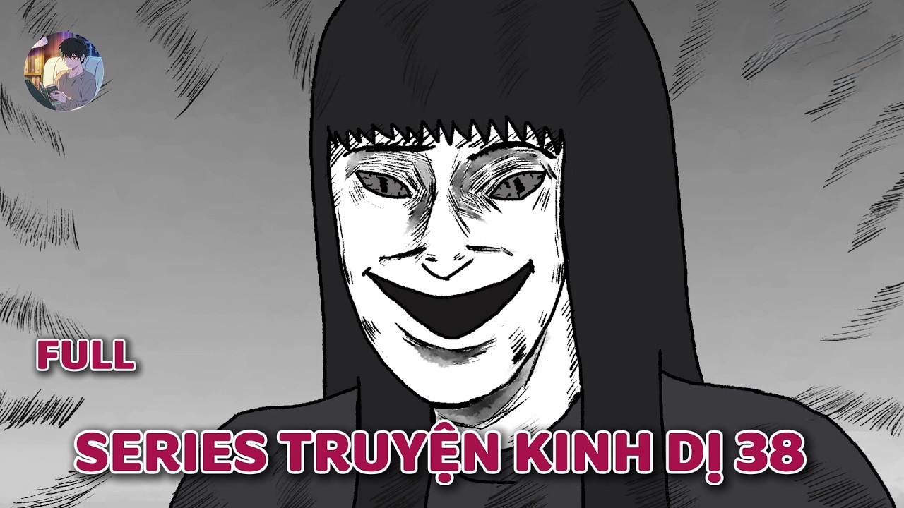 Truyện kinh dị của cư dân mạng :  SERIES TRUYỆN KINH DỊ 38  | Norman Horror