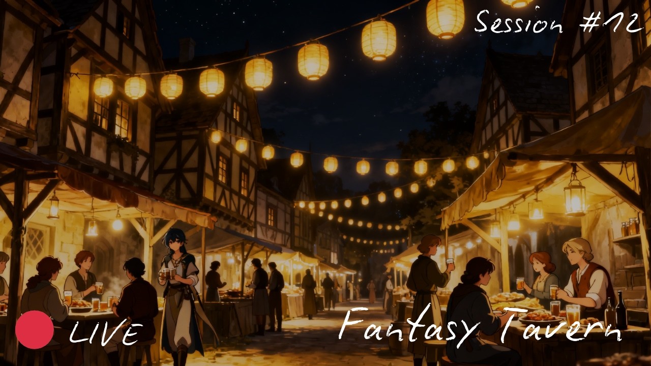🔴 LIVE Medieval Fantasy Tavern Vibes 🏰 D&D Background Music to Study & Chill | Session 12