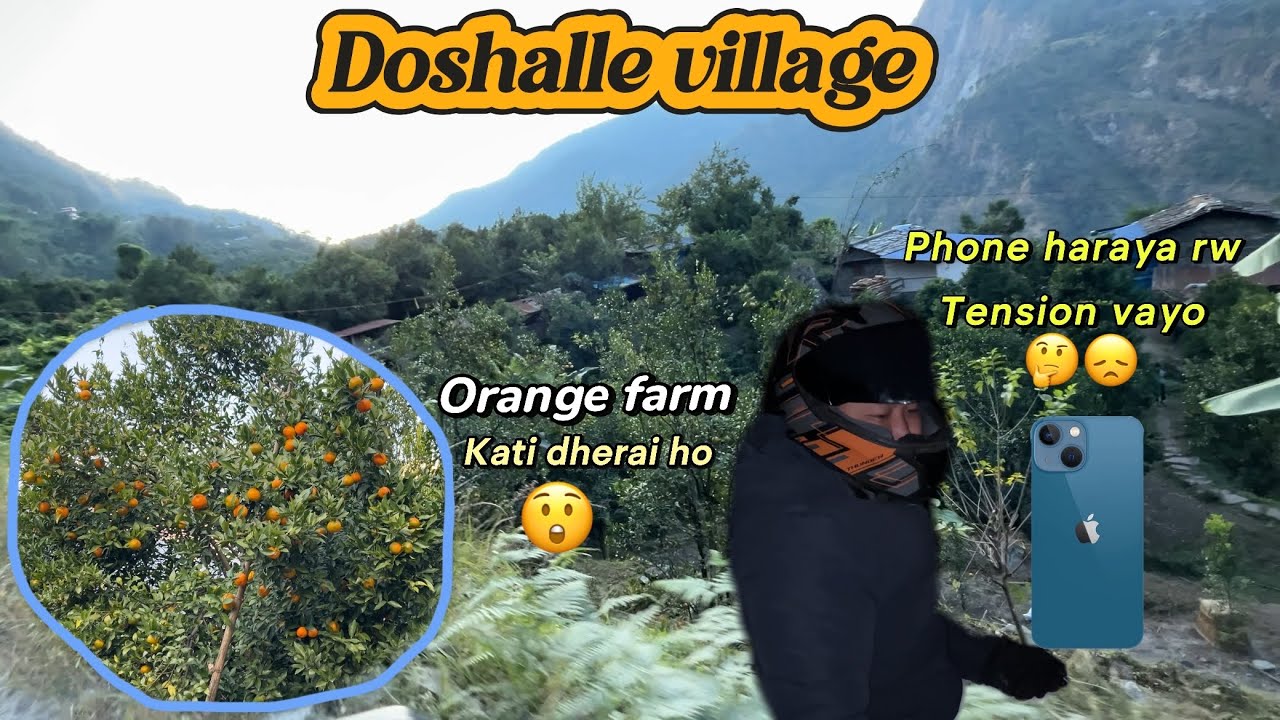 Mummy ko गाउॅमा जादा बाटोमै phone हराएर tension बनायो uff😞 | Kati dherai ho सुन्तला यो गाउॅमा😲