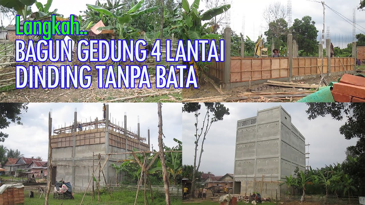Bagun gedung 4 lantai sistem cor dinding II rumah walet