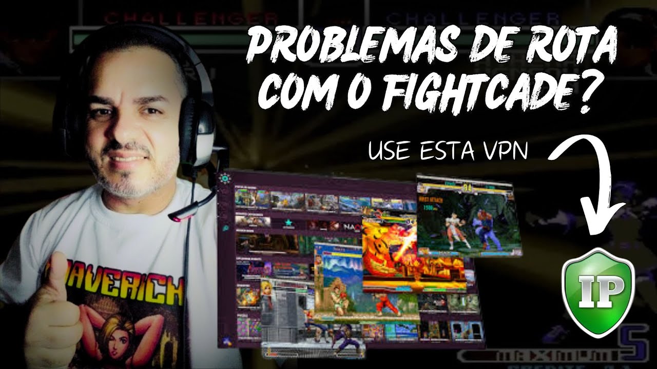 Problemas de rota com o fightcade? Use esta VPN.