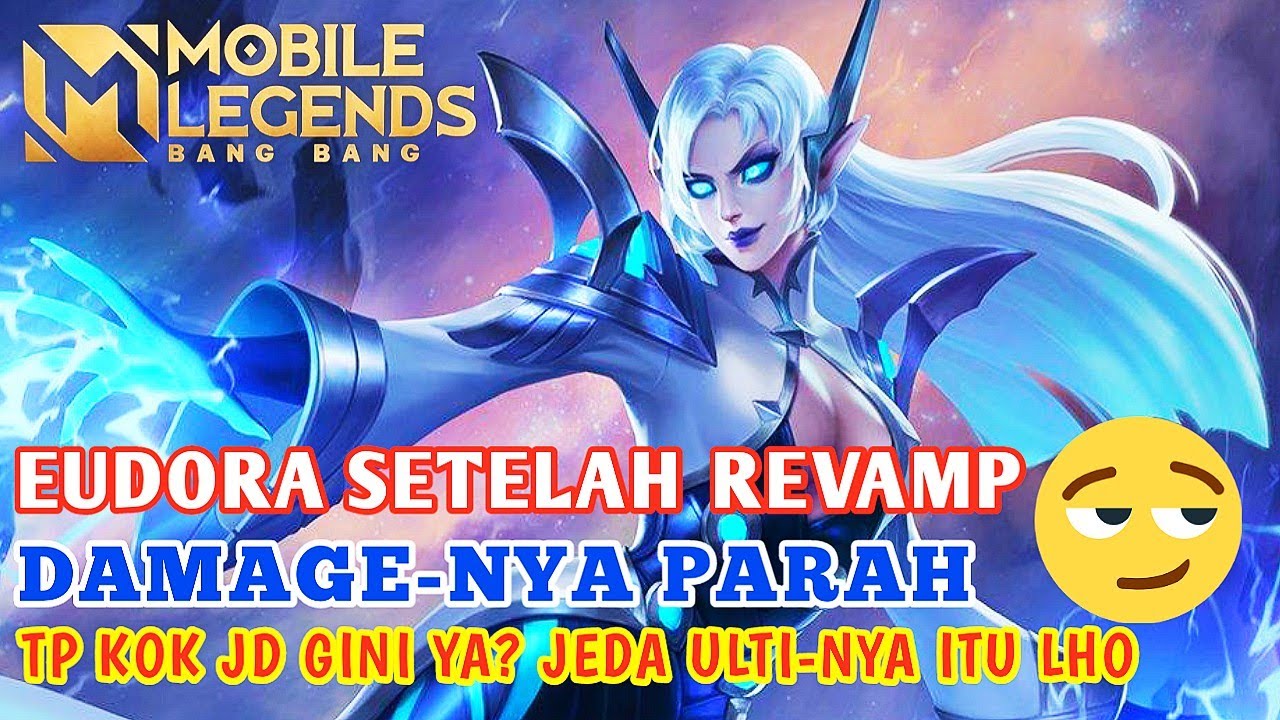 TES EUDORA REVAMP UDAH GA BISA JELASIN GUA - MLBB