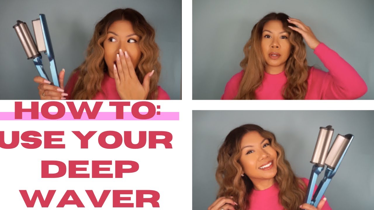 How To: Use a Deep Waver