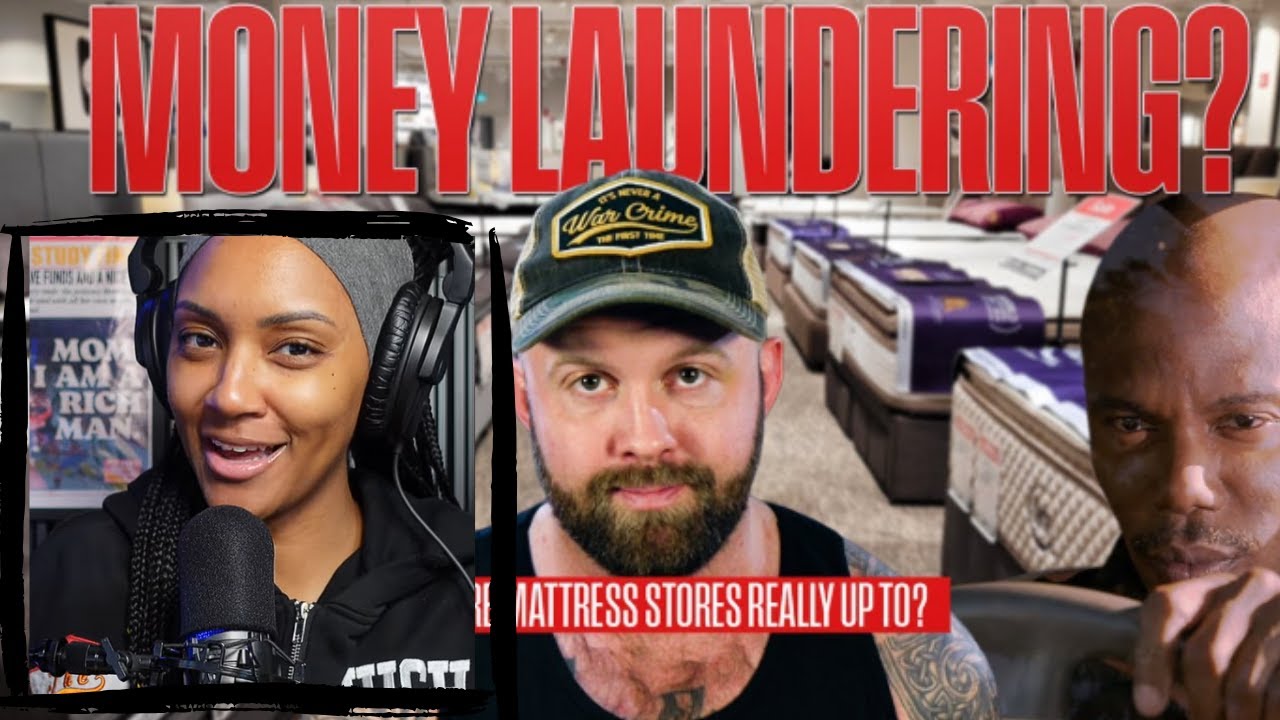 FAT FILES EXPLAINS...Mattress Stores: The Perfect Money Laundering Scheme? | BRITTREACTS