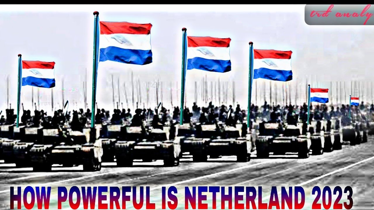 Netherlands Military Power 2023 | netherland armed forces | How Powerful is Netherlands?