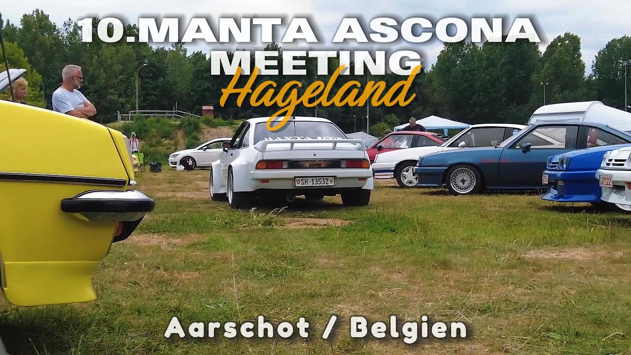 10. Manta Ascona Treffen Hageland Belgien Aarschot 🇧🇪 
