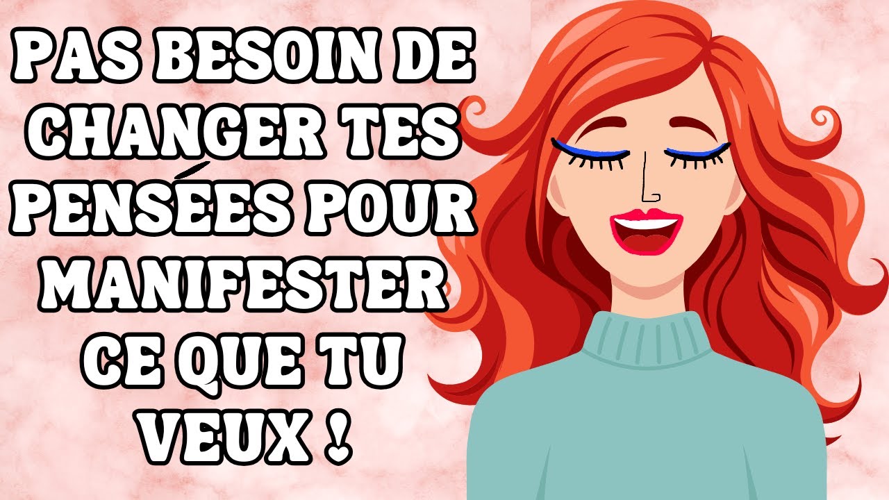 Manifeste Tes Rêves sans Contrôler le Mental ! (Les Pensées ne sont pas les 