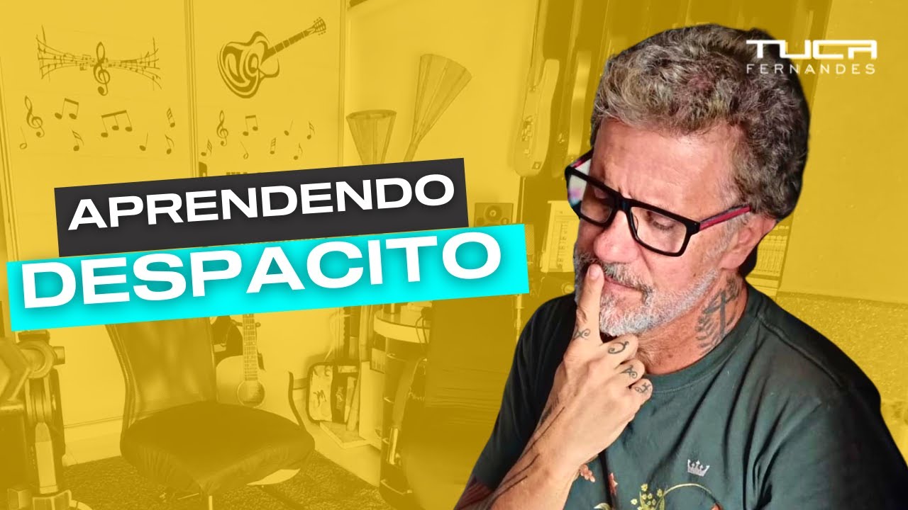 Como Cantar Despacito com Tuca Fernandes