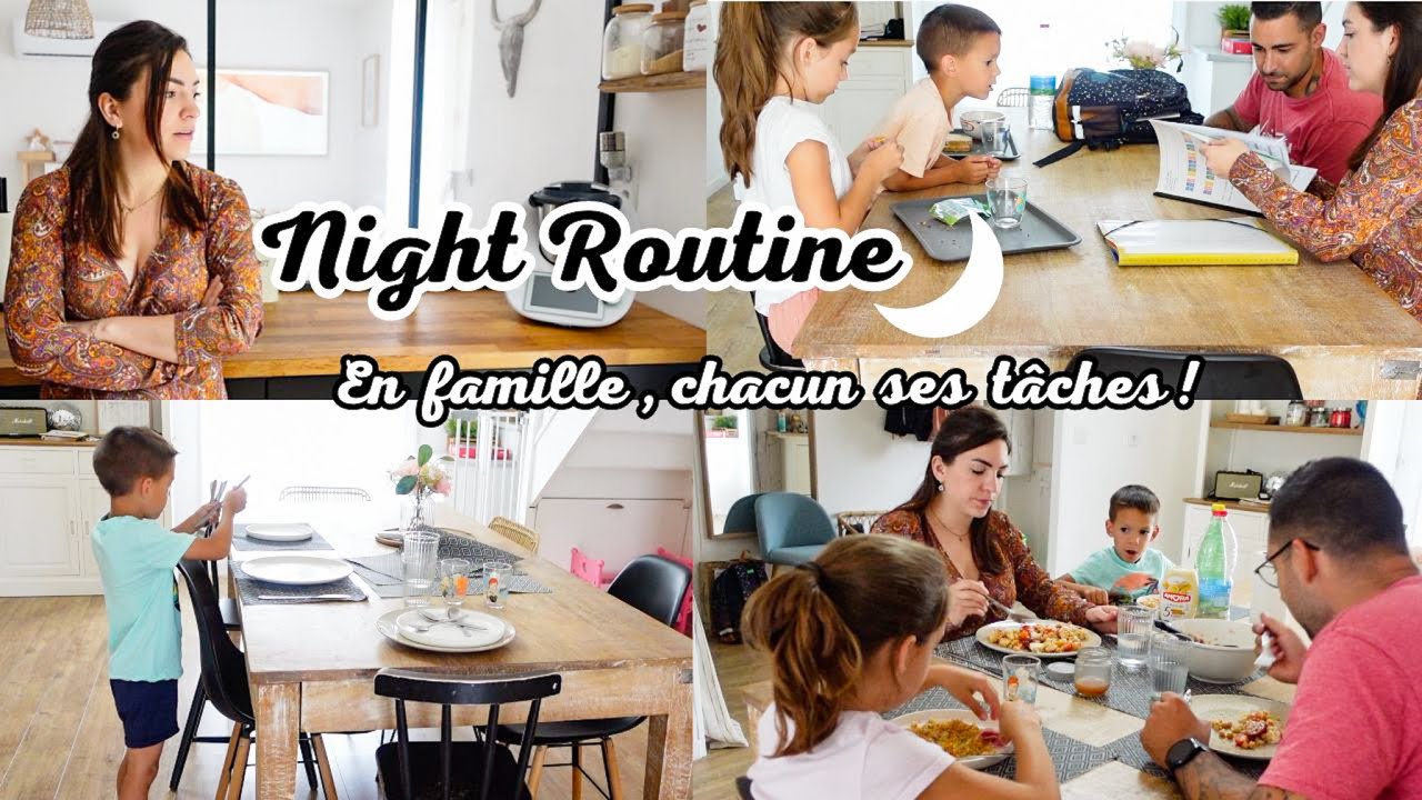 NIGHT ROUTINE • EN FAMILLE AVEC 2 ENFANTS • CHACUN SES TÂCHES
