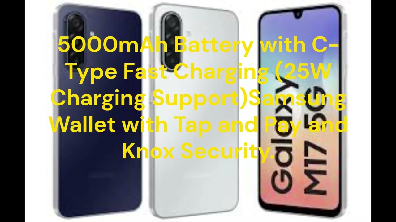 Samsung Galaxy M17 5G 2025 Under 13K @6.7 inches Super AMOLED Display, FHD+! Worth or Not ???