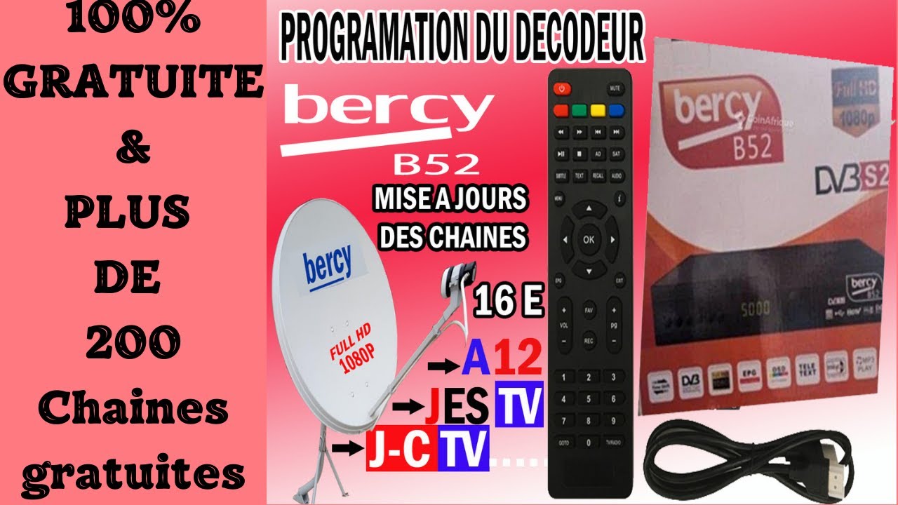 Programmation d'un décodeur Bercy B52 sur 16°/ Mise à jour des chaînes