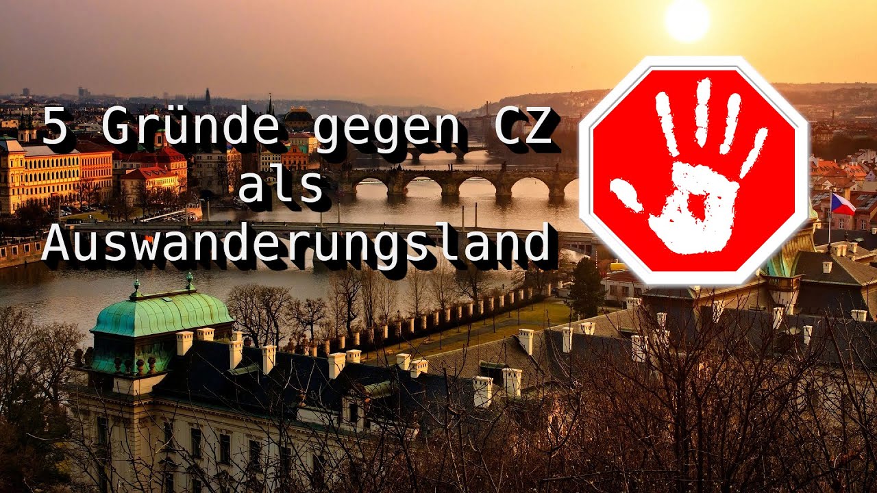 5 Gründe gegen Tschechien als Auswanderungsland