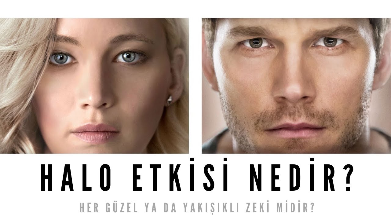 Halo Etkisi Nedir? | Her Güzel/Yakışıklı Zeki Midir?
