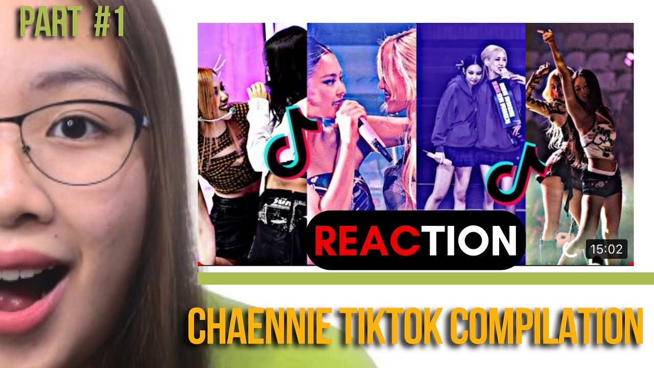 REACTION : BLACKPINK CHAENNIE TIKTOKS EDITS COMPILATION || #blackpink #chaennie