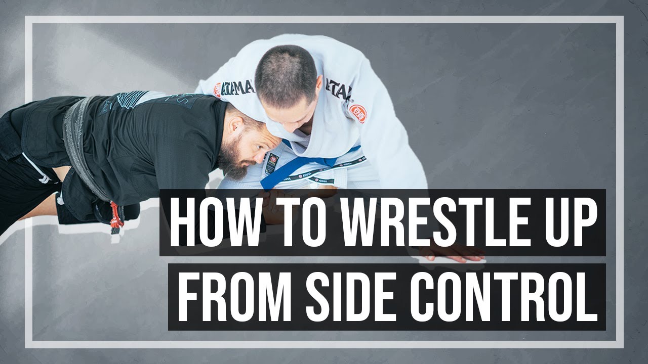 How to Wrestle Up from Side Control | BJJ Escapes