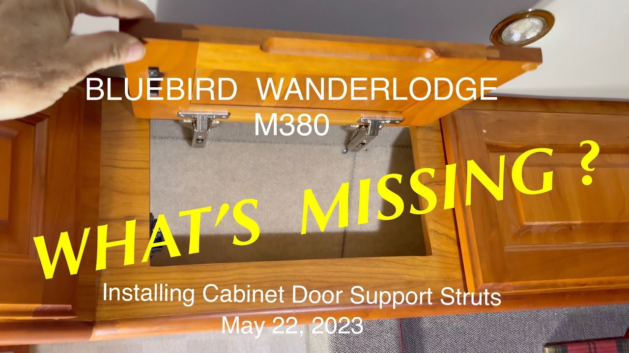WHAT'S MISSING? - Installing Cabinet Door Struts on Wanderlodge M380 - 05/22/2023