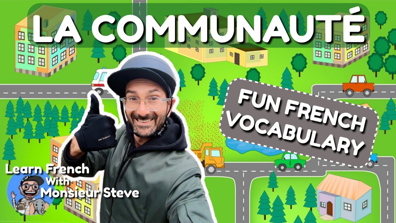 La Communauté / Community In French / Vocabulaire Français / For Kids & Beginners