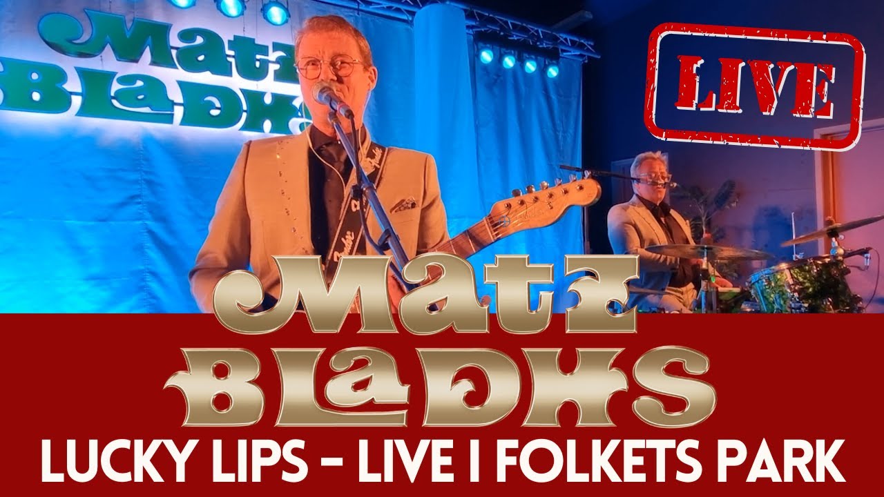 Matz Bladhs – Lucky Lips (Cliff Richard cover, live)