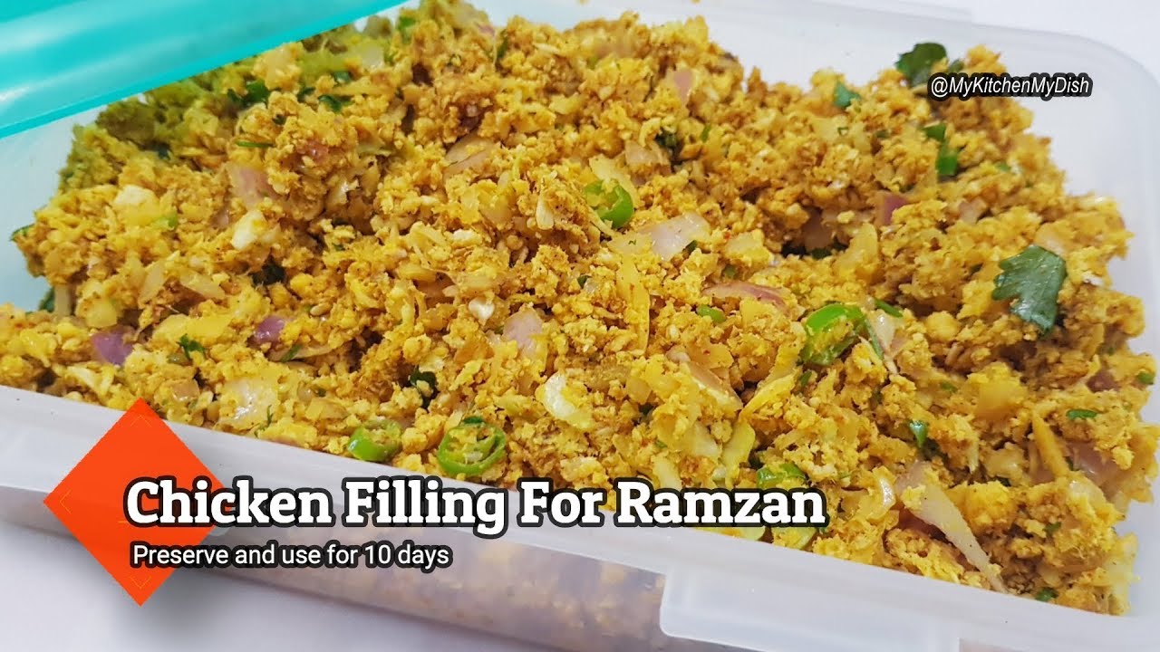 Ramzan Special Chicken Samosa Filling Recipe | Preserve it for 10 Days | My Kitchen My Dish