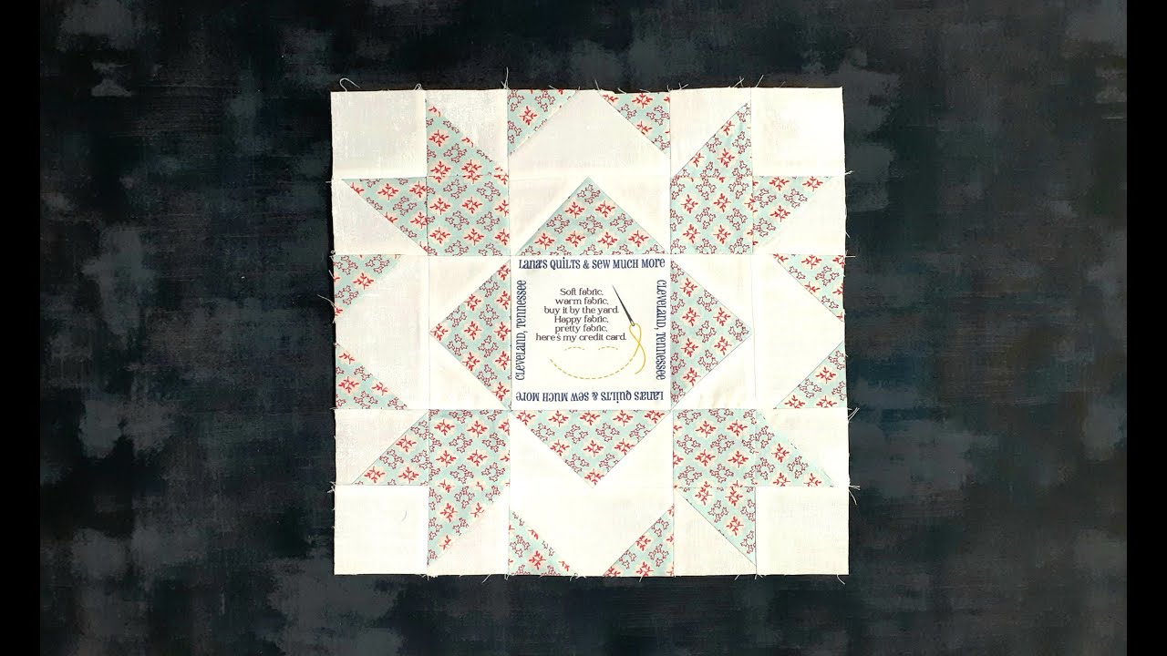 Block Three:  Lana's Quilts & Sew Much More
