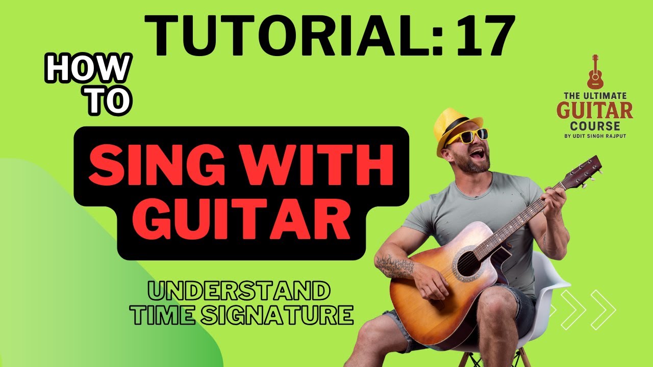 How to Sing While Playing Guitar | Time Signature आसान भाषा में